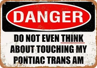 wall color30 x 40 metal sign do not touch my pontiac trans am vintage look