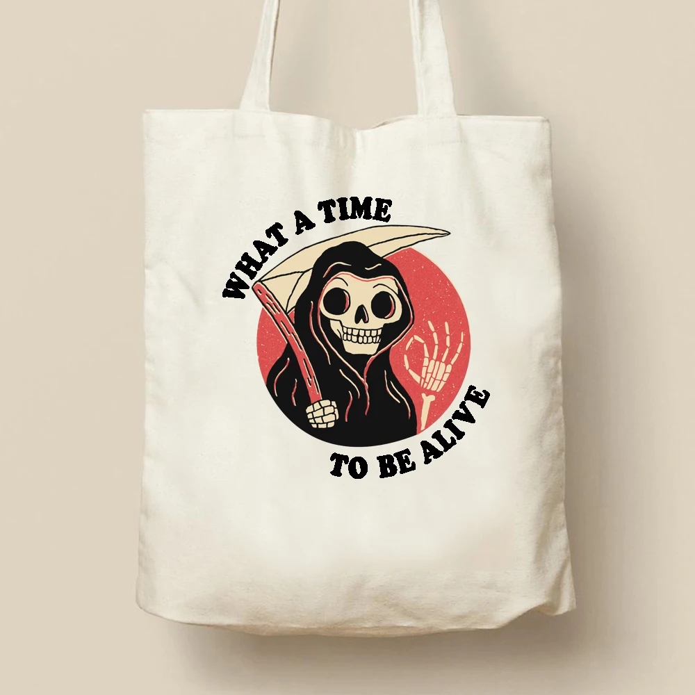 

What A Time To Be Alive Handbag Halloween Gift Tote Bag Things Became Terrible Canvas Bag High Quality Shopping Bag Shoulder Bag