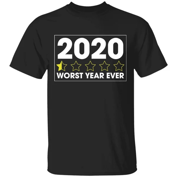 

2020 worst year ever T-Shirt