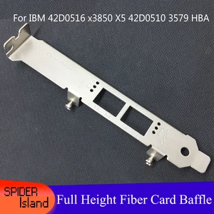 30pcs 50pcs / lot Bracket for Dual Port IBM 42D0516 x3850 X5 42D0510 3579 Fiber card HBA Card Baffle 12cm Full Height Bracket