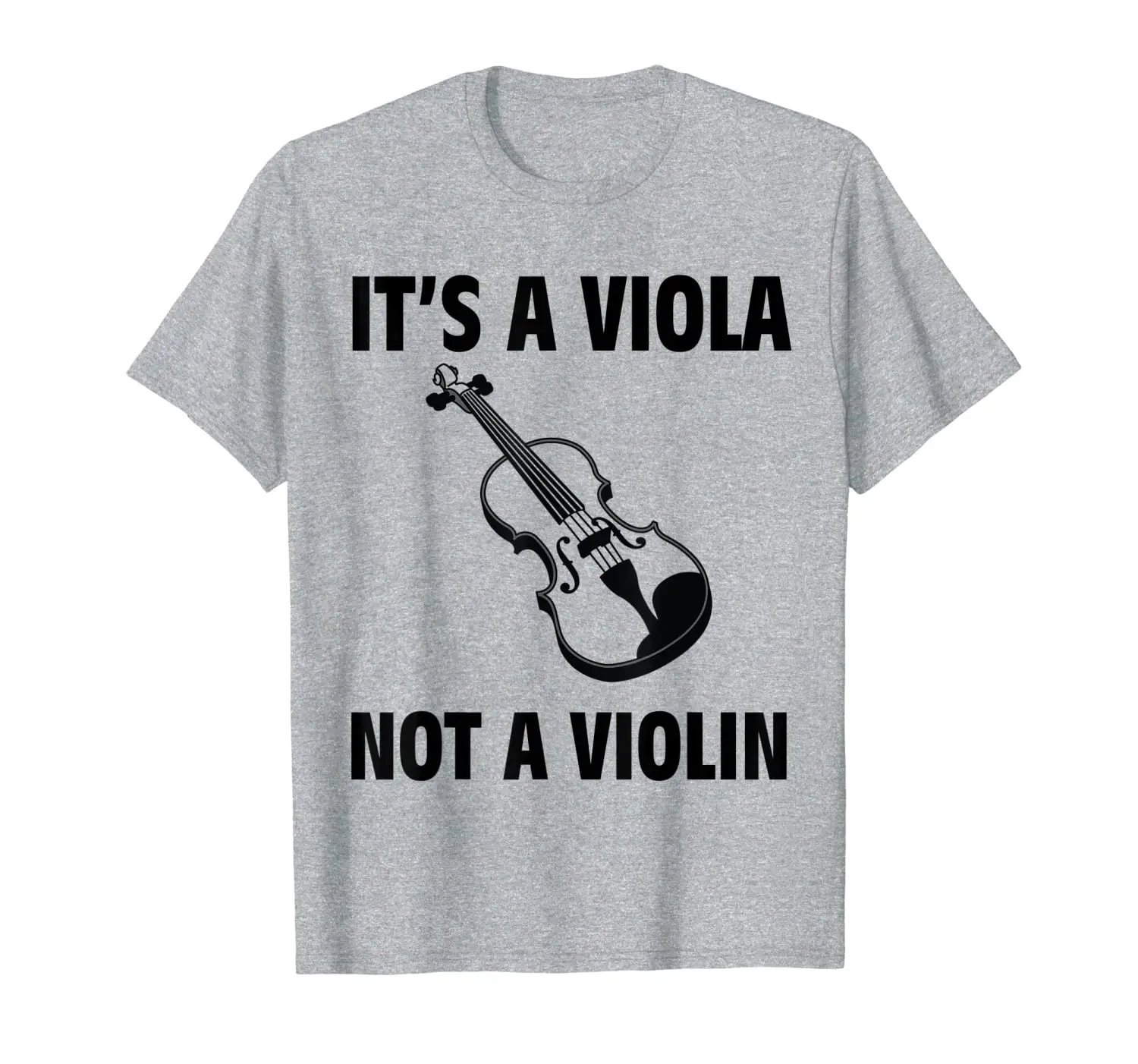 

It's Viola Not Violin TShirt - A Funny Musician Tee Shirt