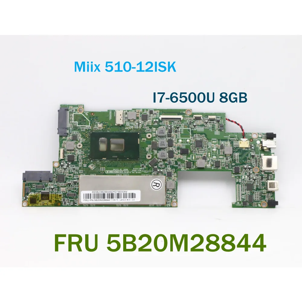 

For Miix 510-12ISK Tablet ideapad 80U1 Type Tested LaptopIntegrated Motherboards 1601B-04-01 I7-6500U 8GB FRU 5B20M28844