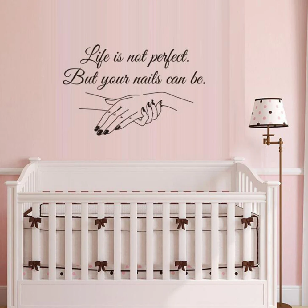 Наклейка на стену Life Is Not Perfect модная женская для маникюрного салона украшения