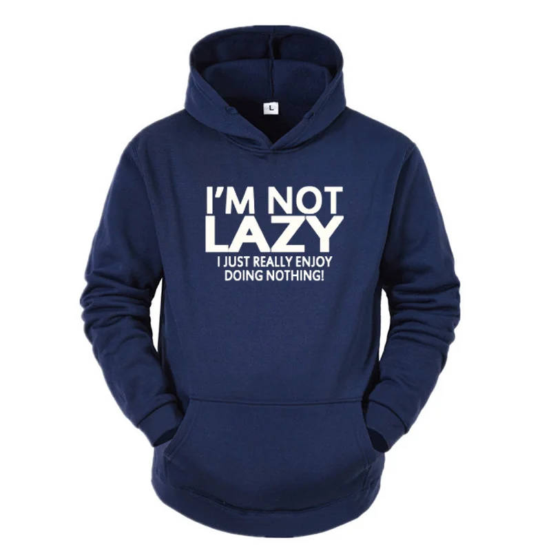 

Autumn Loose Long Sleeve Hoodie 2020 i'm not lazy i just enjoy doing nothing Streetwear Fashion Clothing Sweatshirt Retro Hoodie