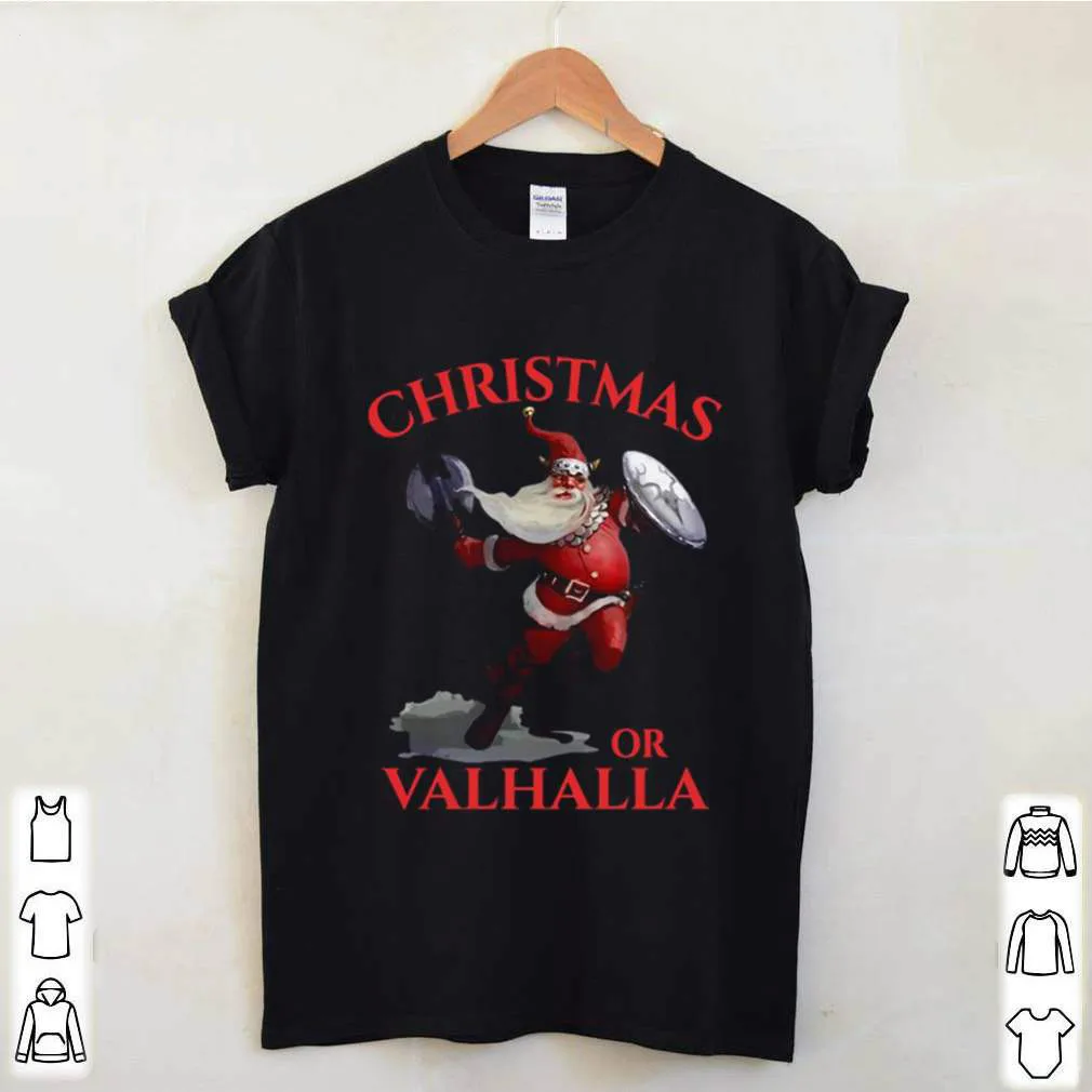 

Christmas or Valhalla. Funny Odin Santa Mens Christmas Gift T-Shirt. Summer Cotton Short Sleeve O-Neck Unisex T Shirt New S-3XL