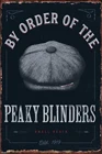 Оловянная металлическая вывеска Peaky Blinders маленького размера, Жестяная Табличка, декор для стен, комнатное украшение, ретро, винтажный стиль, для дома, клуба, мужской пещеры