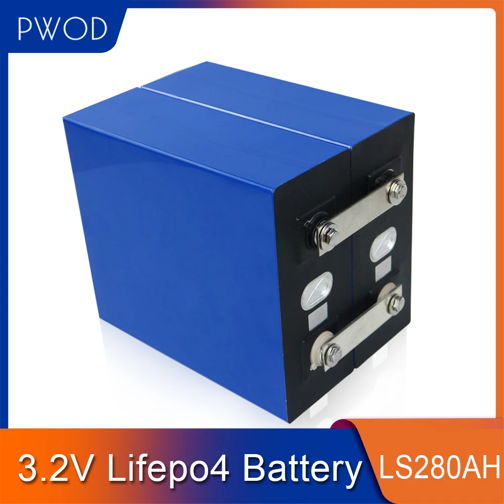 

PWOD 8pcs 3.2v Lifepo4 280Ah New Rechargeable Battery Lithium Iron Phosphate Solar Cell 12V 24v Grade A EU US Tax Free
