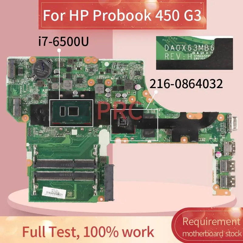 827026-601 827026-001 для HP Probook 450 G3 I7-6500U DA0X63MB6H1 SR2EZ 216-0864032 DDR3 Материнская плата ноутбука |