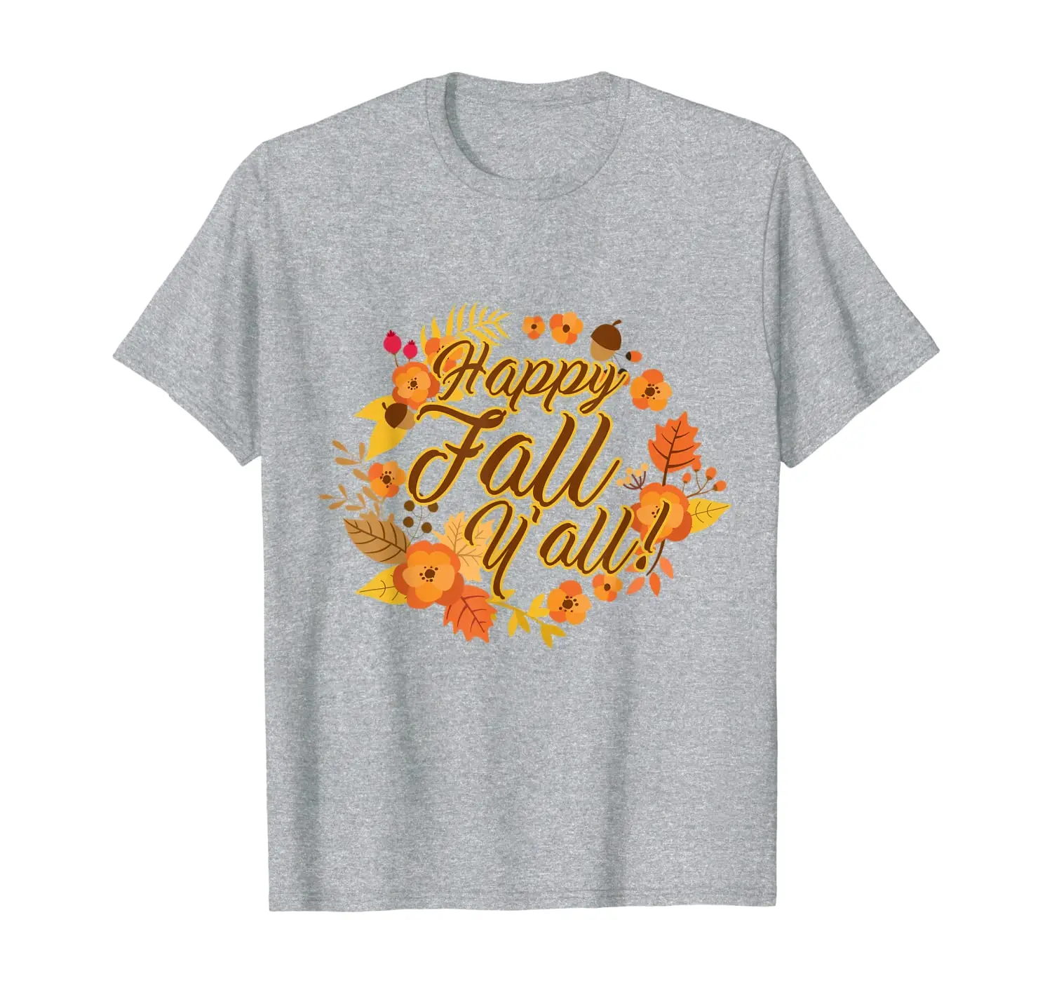 

Happy Fall Yall Autumn product Thanksgiving Gift T-Shirt