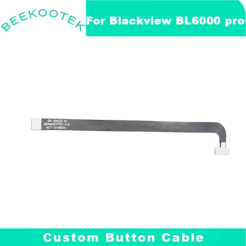 

Новый оригинальный Blackview BL6000 pro пользовательский кнопочный ключ кабель Ремонт Запасные части для смартфона Blackview BL6000pro