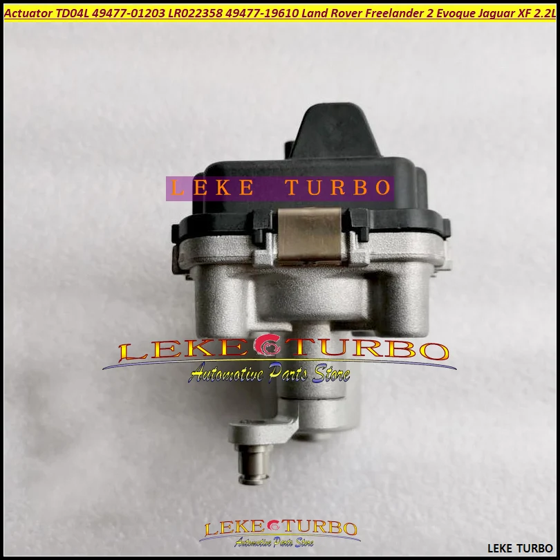 

Turbo Actuator TD04L 49477-01203 49477-01204 LR038322 LR022358 49477-01213 For Land Rover Freelander 2 Evoque For Jaguar XF 2.2L