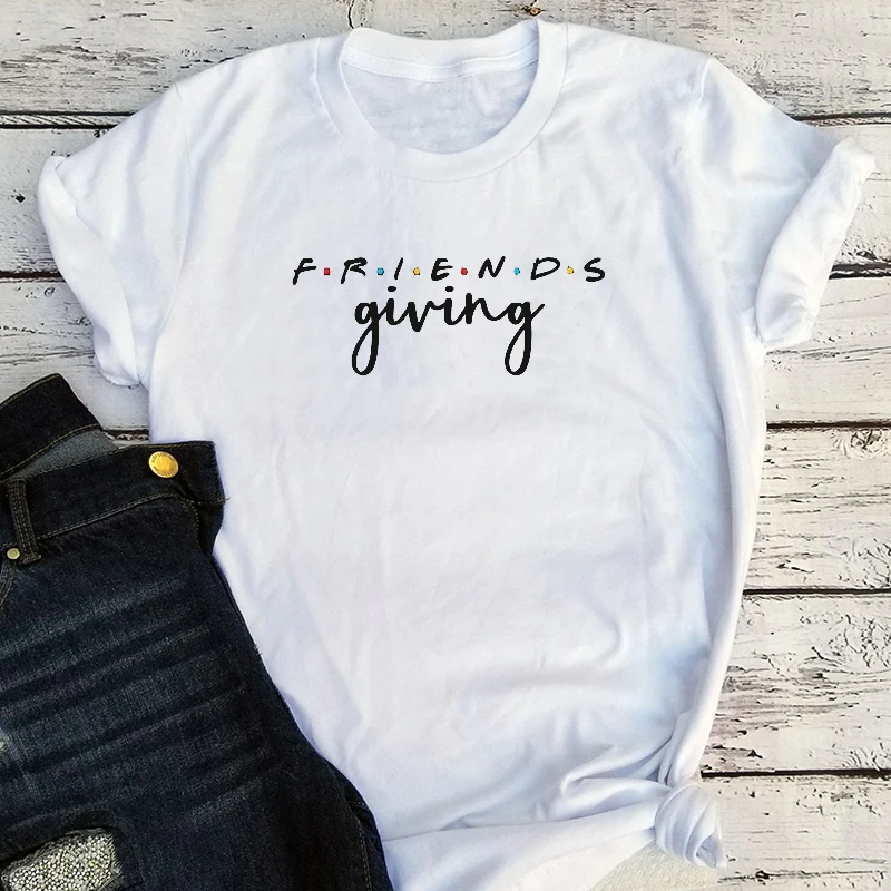 

Друзей дает 2020 День благодарения рубашка Забавные футболки с графикой Kawaii Топы Повседневное футболка размера плюс Для женщин Семья День бл...