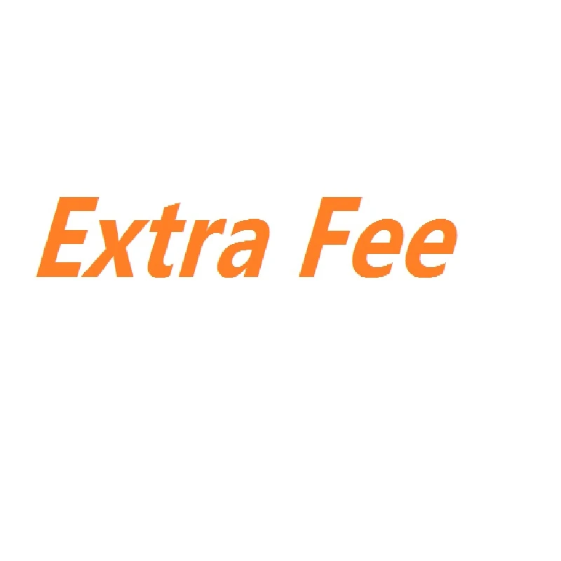 

Extra Fee 1