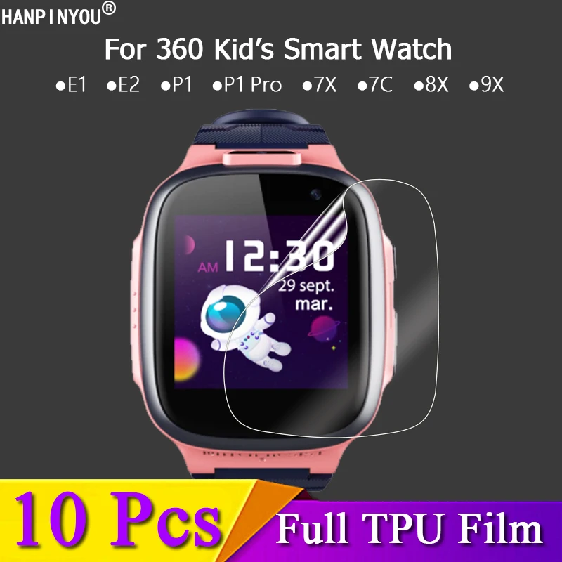 10 шт. для детских смарт-часов 360 E1 E2 P1 8X 9X Pro 7X SE 5 Plus Ультрапрозрачная мягкая
