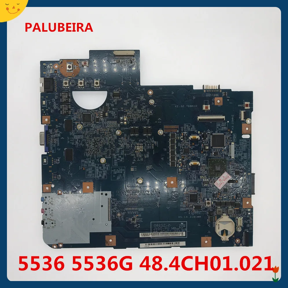 Для acer aspire 5536 5536G материнская плата ноутбука MBP4201004 JV50-PU 48.4CH01.021 DDR2 STOCKET FS1