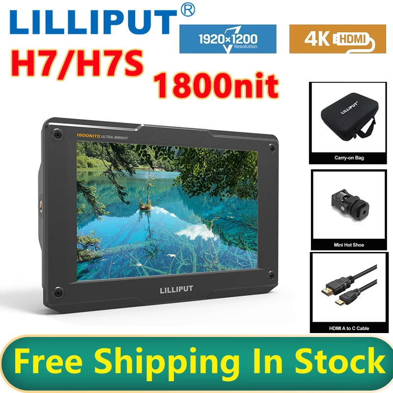 LILLIPUT H7S H7 Новые 7 дюймов 1800 нит ультра Яркость SDI 4K HDMI совместимых с Талли монитор
