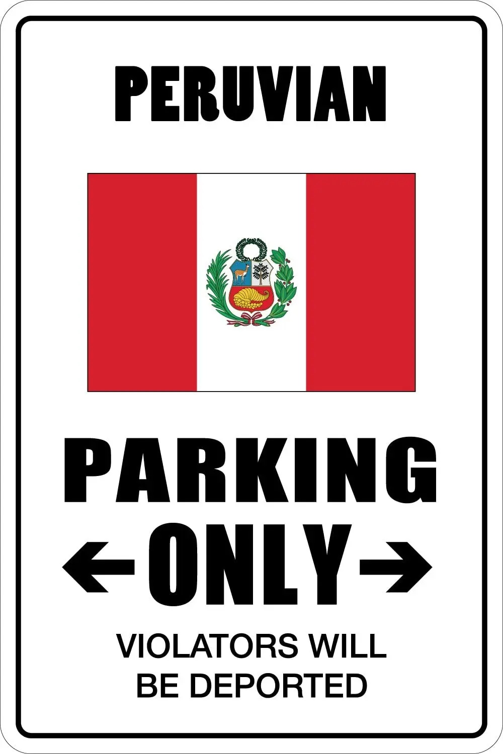 

StickerPirate Peruvian Parking Only 8" x 12" Metal Novelty Sign Aluminum NS 18