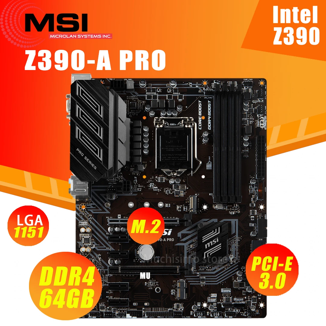 

Материнская плата MSI Z390-A PRO LGA 1151, i9/i7/i5/i3 64 Гб DDR4 4400 МГц M.2, порт дисплея для настольного компьютера Z390, материнская плата 1151 ATX, Z390