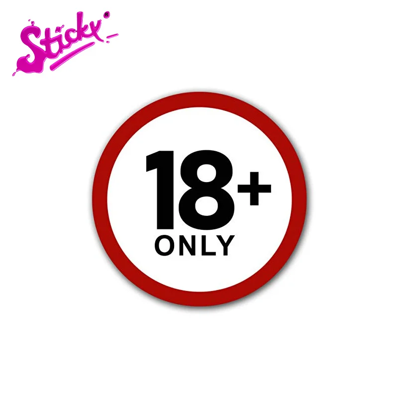 

STICKY Only 18+ Prohibited Sign Stickers With Warning Signs For Outdoor Use Car Bicycle Motorcycle Accessories Trunk Wall