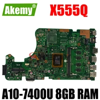 akemy for asus x555q a555q x555qg x555qa x555bp x555b laotop mainboard x555qa motherboard with a10 7400u 8gb ram