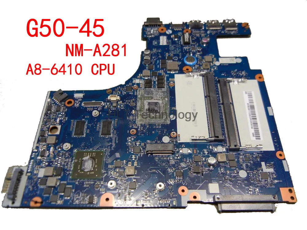

Материнская плата для ноутбука Lenovo G50-45 ACLU5/ACLU6 NM-A281 A8-6410 CPU HD 8500M Series 2 ГБ 100% тестирование
