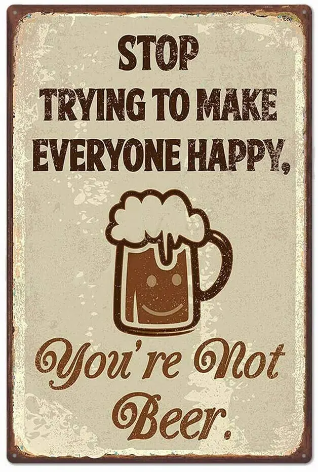 

12x8 inch Metal Sign Beer Theme Humor Sign in Retro Tin Sign Wall Decoration Cafe Family bar Restaurant