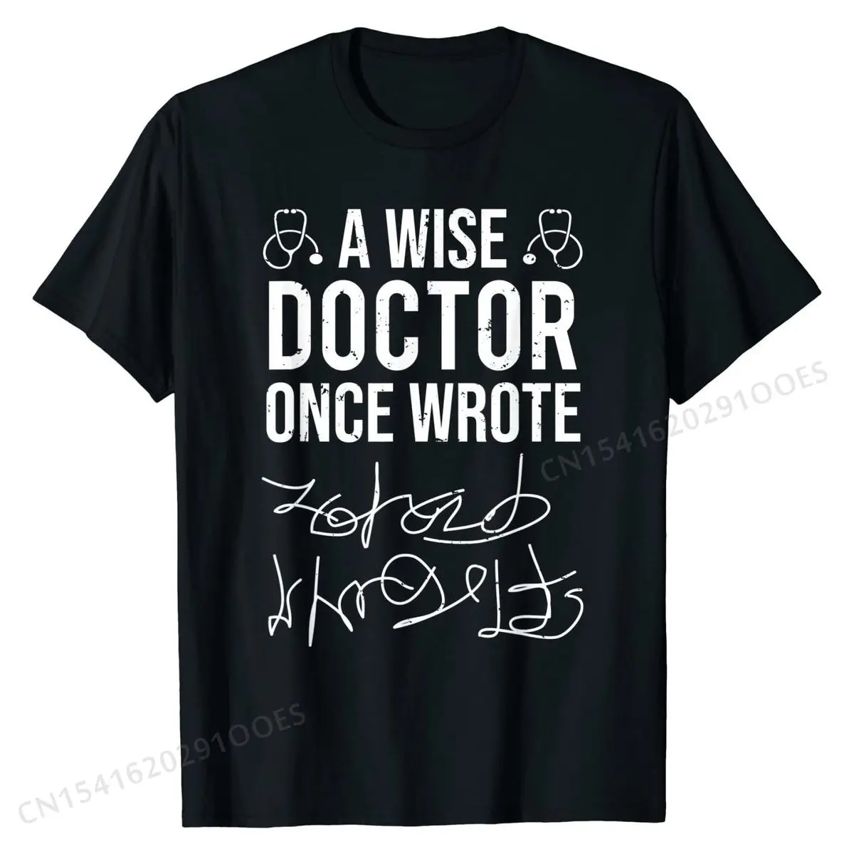 

A Wise Doctor Once Wrote Medical Doctor Handwriting Funny T-Shirt Top T-shirts Tops & Tees Newest Cotton Classic Birthday Men