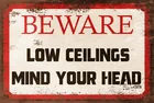 Остерегайтесь низких потолков, предупредительный металлический знак, винтажный Ретро стиль, винтажный жестяной знак, бар, паб, дом