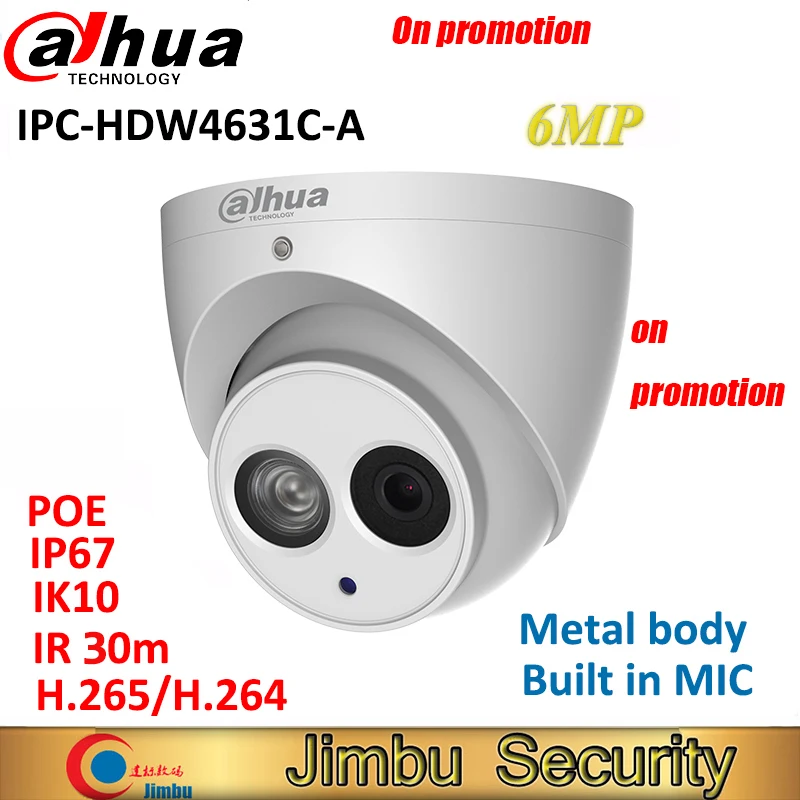 Dahua 6MP IP камера IPC-HDW4631C-A H.265 полностью металлический корпус Встроенный микрофон IR30m IP67 IK10 CCTV купольная камера безопасности Многоязычная