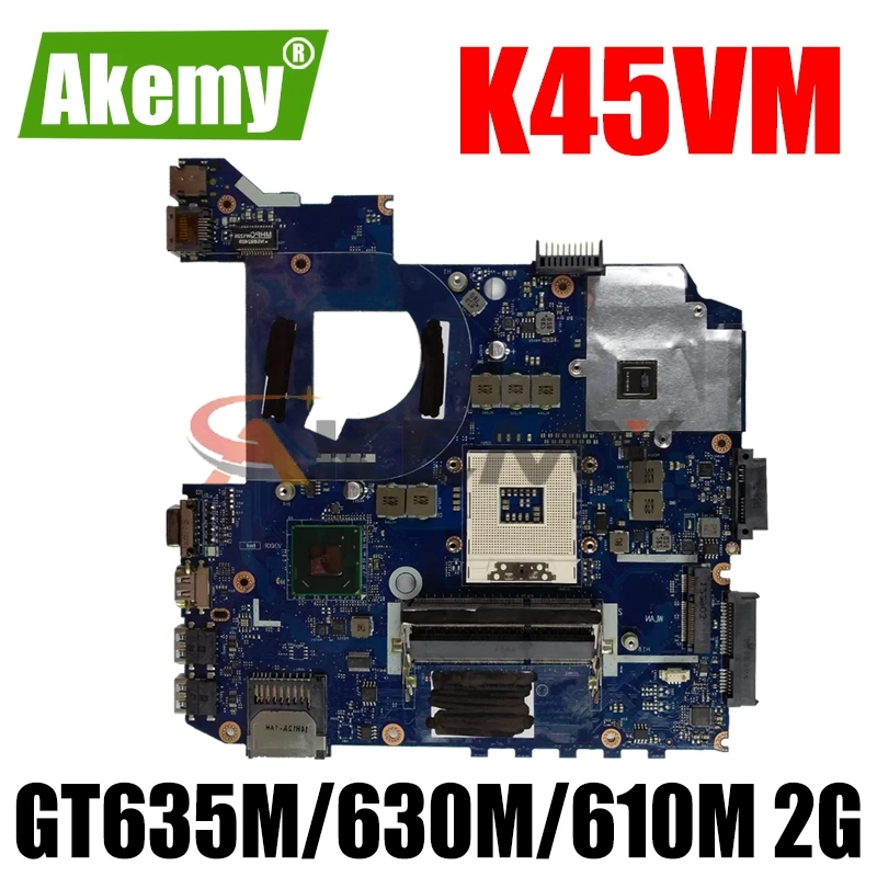

For Asus K45VM K45VD A45V K45VJ K45VS A85V P45VJ QCL40 LA-8221P REV1.0 GT635M/630M/610M 2G Sistema Laptop Motherboard Mainboard