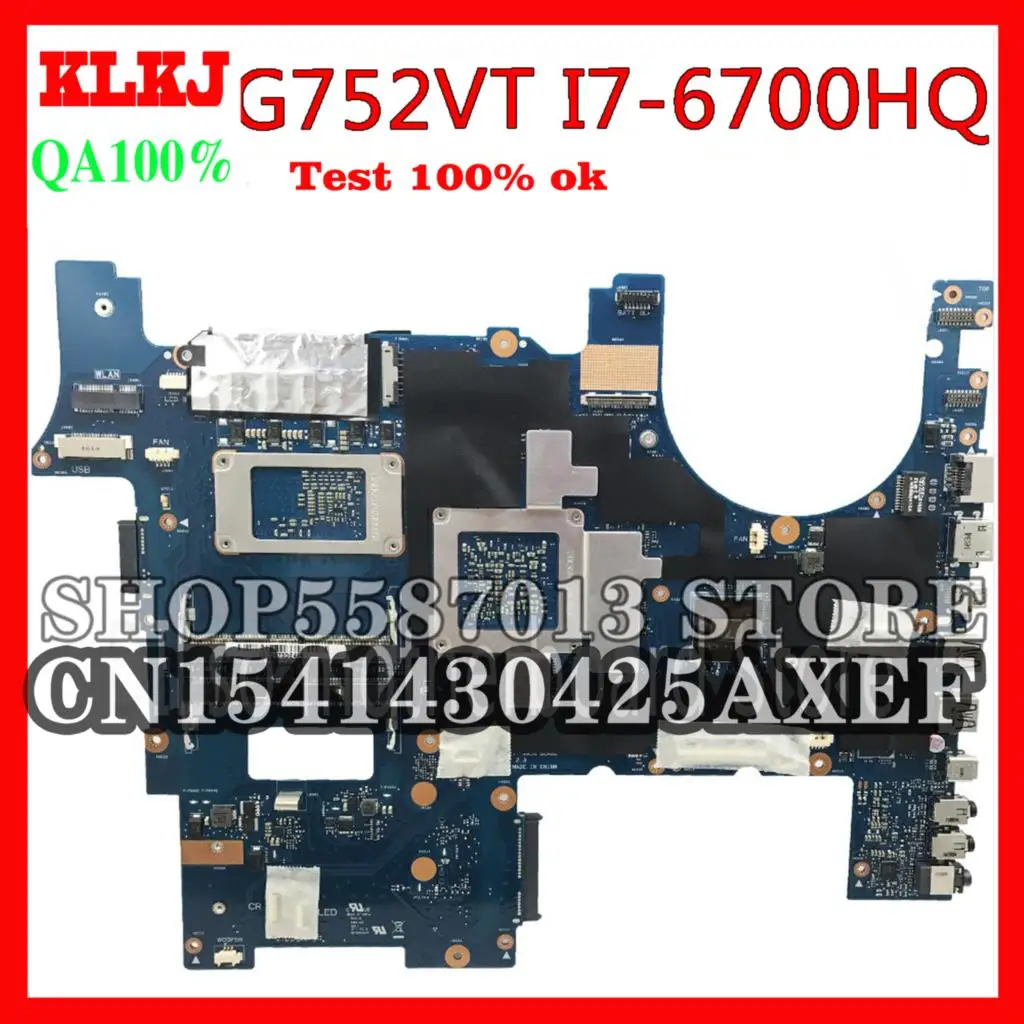 

KLKJ G752VT For ASUS G752VT G752V G752VM G752VL G752VY Laptop Motherboard GTX970M-3G i7-6700HQ CPU Work 100% Mainboard
