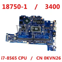 18750 1 for dell oem latitude 3400 motherboard system board i7 8565 cpu cn 0kvn26 kvn26 0kvn26 mainboard 100 working well