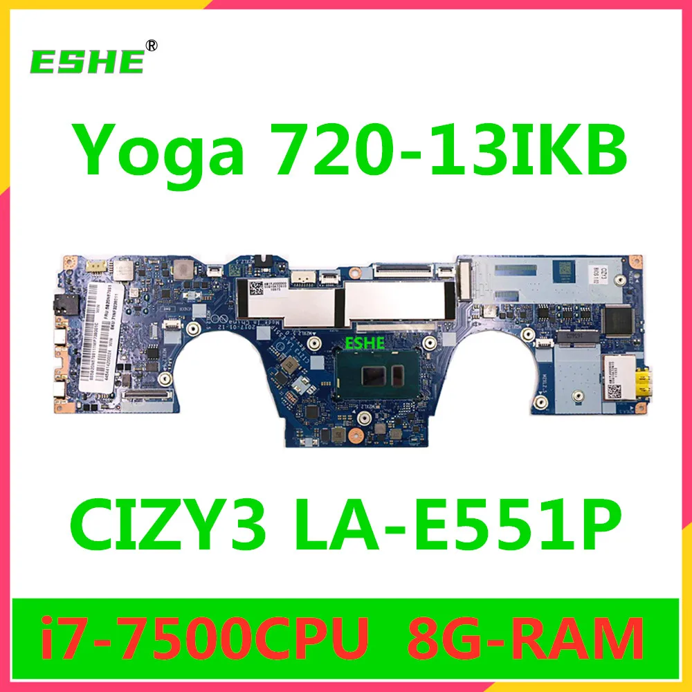 Bild von CIZY3 LA-E551P For Lenovo ideapad Yoga 720-13IKB Laptop motherboard With i5-7200U i7-7500U 8G RAM 80X6 5B20N68033 5B20N67981