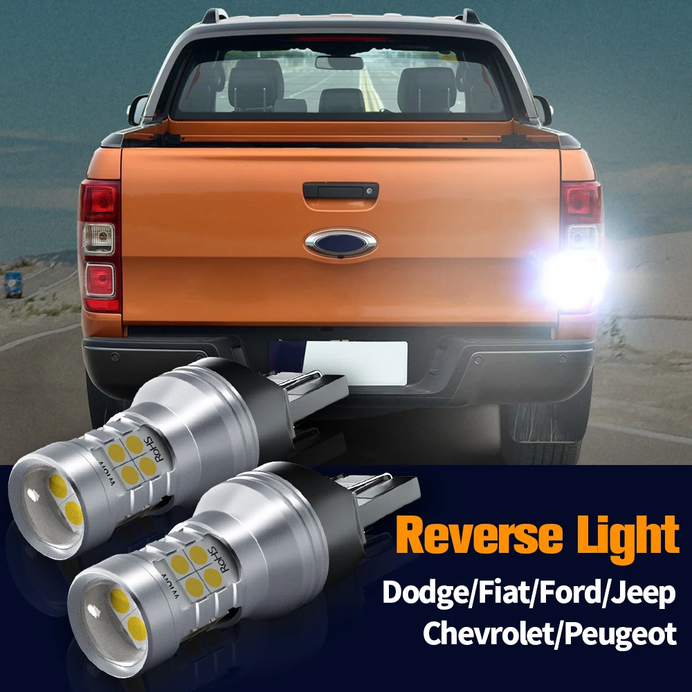

2x LED Reverse Light Canbus W21W 7440 For Dodge Dart Journey Fiat Freemont Kuga Ranger Explorer Camaro Peugeot 4007 Jeep Compass