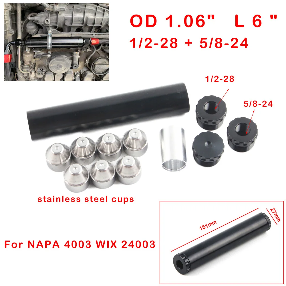 

OD1.06" L 6 7pcs L6.86 9pcs stainless steel cups Aluminum fuel filter 1/2x28 5/8x24 solvent trap FOR NAPA 4003 WIX 24003