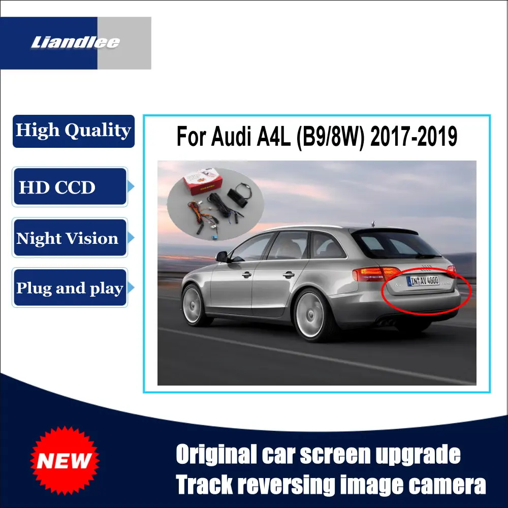 Liandlee For Audi A4L B9 8W 2017 2018 2019 Original Car Screen Upgrade Reversing Image Camera Track Handle Rear View Camera