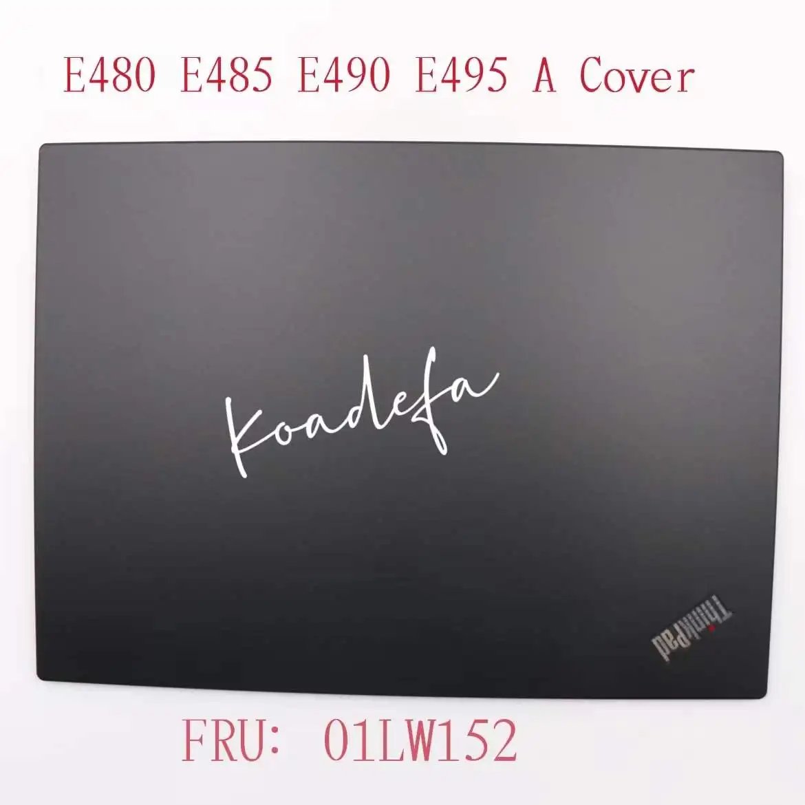

Задняя крышка для Lenovo ThinkPad E480 E485 E490 E495 LCD AP166000400 01LW152