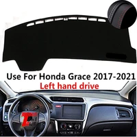 taijs factory casual sport sun shade leather car dashboard cover for honda grace 2017 2018 2019 2020 2021 left hand drive