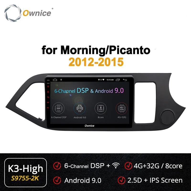 S9755-2 K3-high Ownice Android9.0 Octa Core Car DVD Player GPS Navi Stereo for KIA PICANTO MORNING 2012 2013 k3 k5 k6 4G LTE DSP SPDIF - Цвет: S9755-2 K3-high