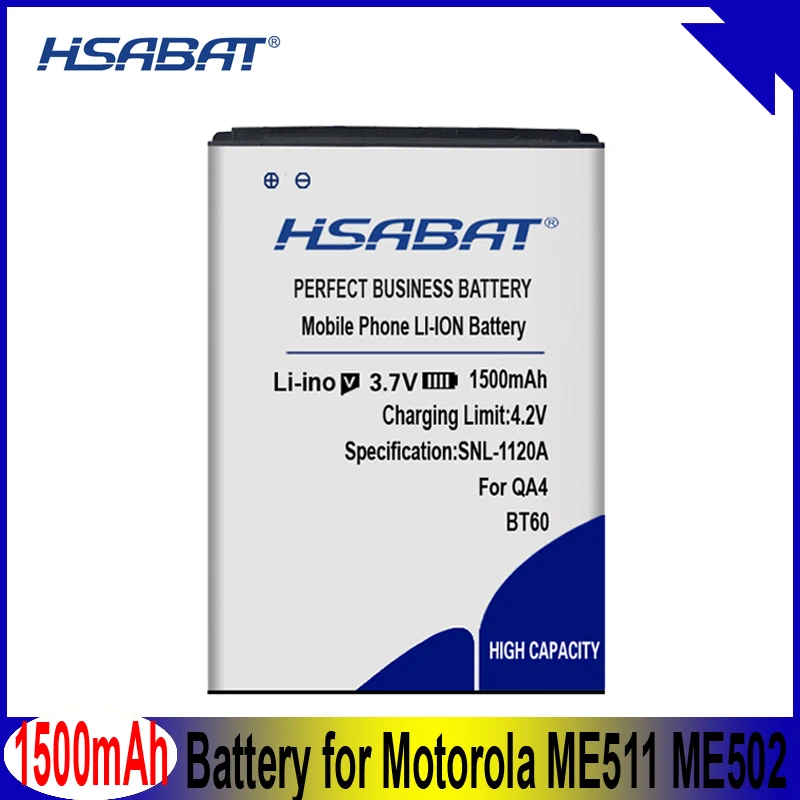 Аккумулятор HSABAT 1500 мАч BT60 для Motorola ME511 ME502 Q8 V360 V361i V980 C975 E1000 A732 C168 W218 W208 W210 A1210