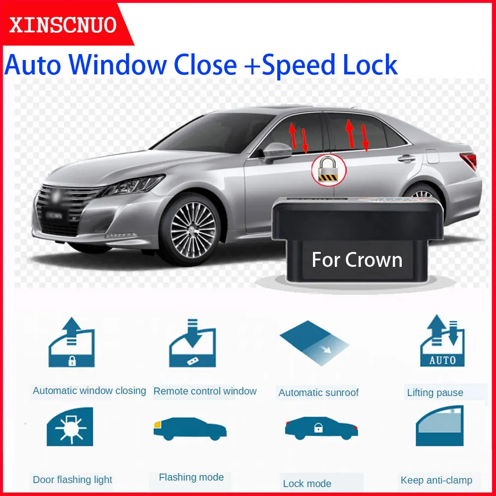 XINSCNUO New Smart Electronics window lift For Toyota Crown 2010-2015 2016 2017 Auto OBD Speed Lock & Window closer