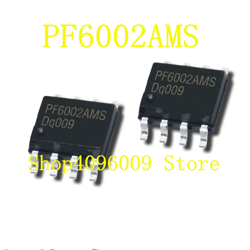 

5PCS-20PCS PF6002AMS PF6002AM PF6002A PF6002 SOP8 IC