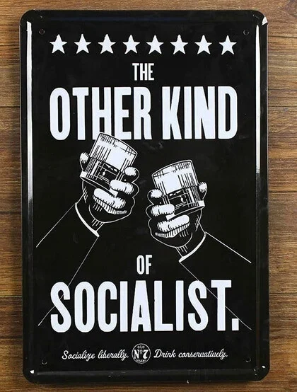 

Socialist Vintage Metal Beer Painting Poster Bar Pub Wall Decor Sticker Mural Home Art Metal Tin Sign