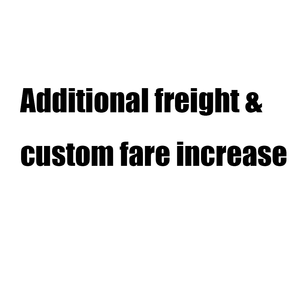 

Additional Freight & Custom Fare Increase