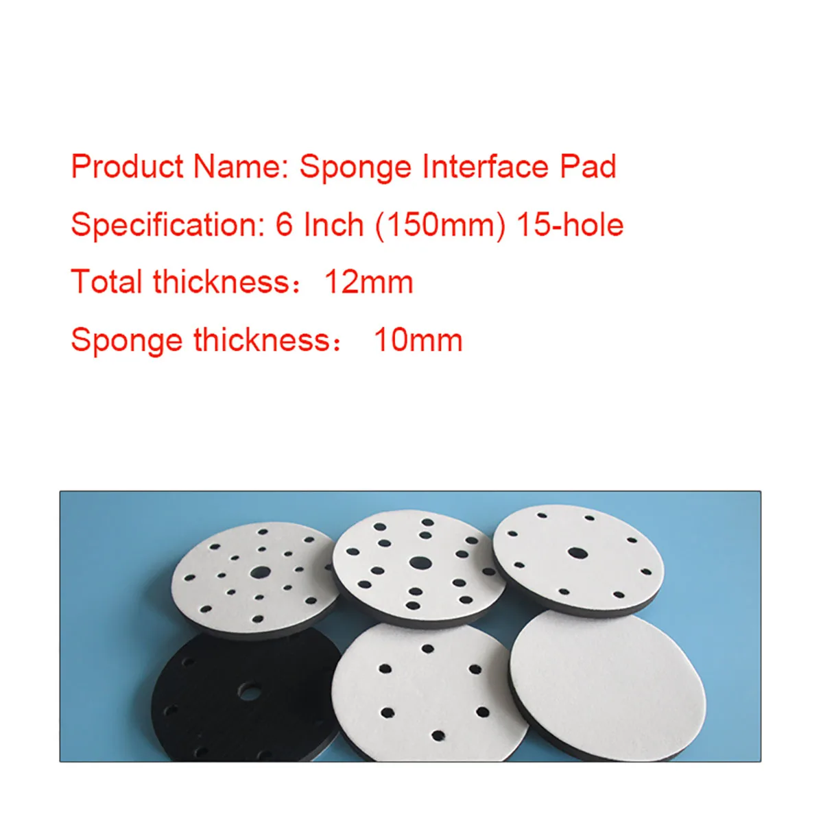 

6 Inch 150mm 15-Hole Sponge Interface Pad Cushion Pad Hook Loop Buffer Sponge for Sander Backing Pad Abrasive Tools Accessories