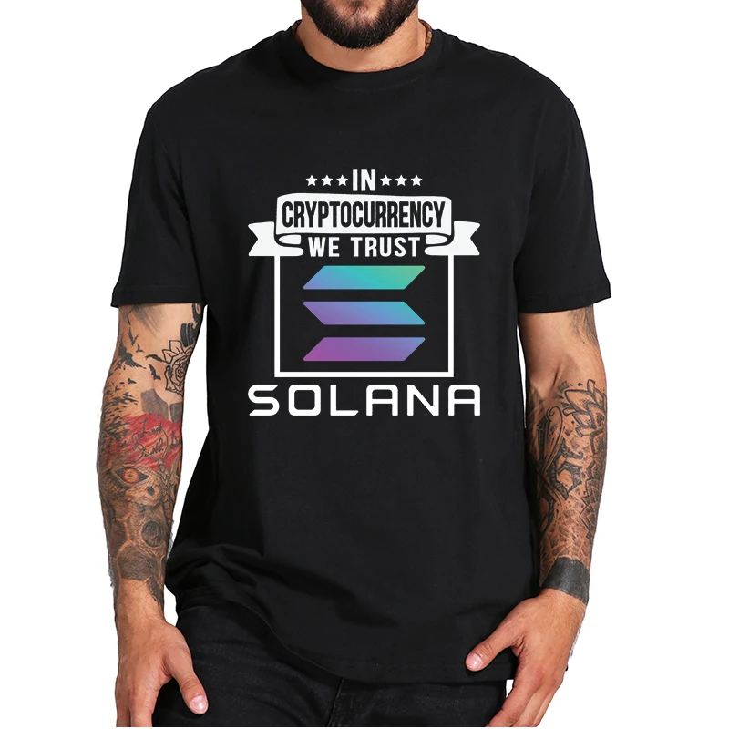 

In Solana We Trust T-shirt SOL Cryptocurrency Hodl Crypto Coin Tee Round Neck Soft Casual 100% Cotton Premium Tshirt EU Size