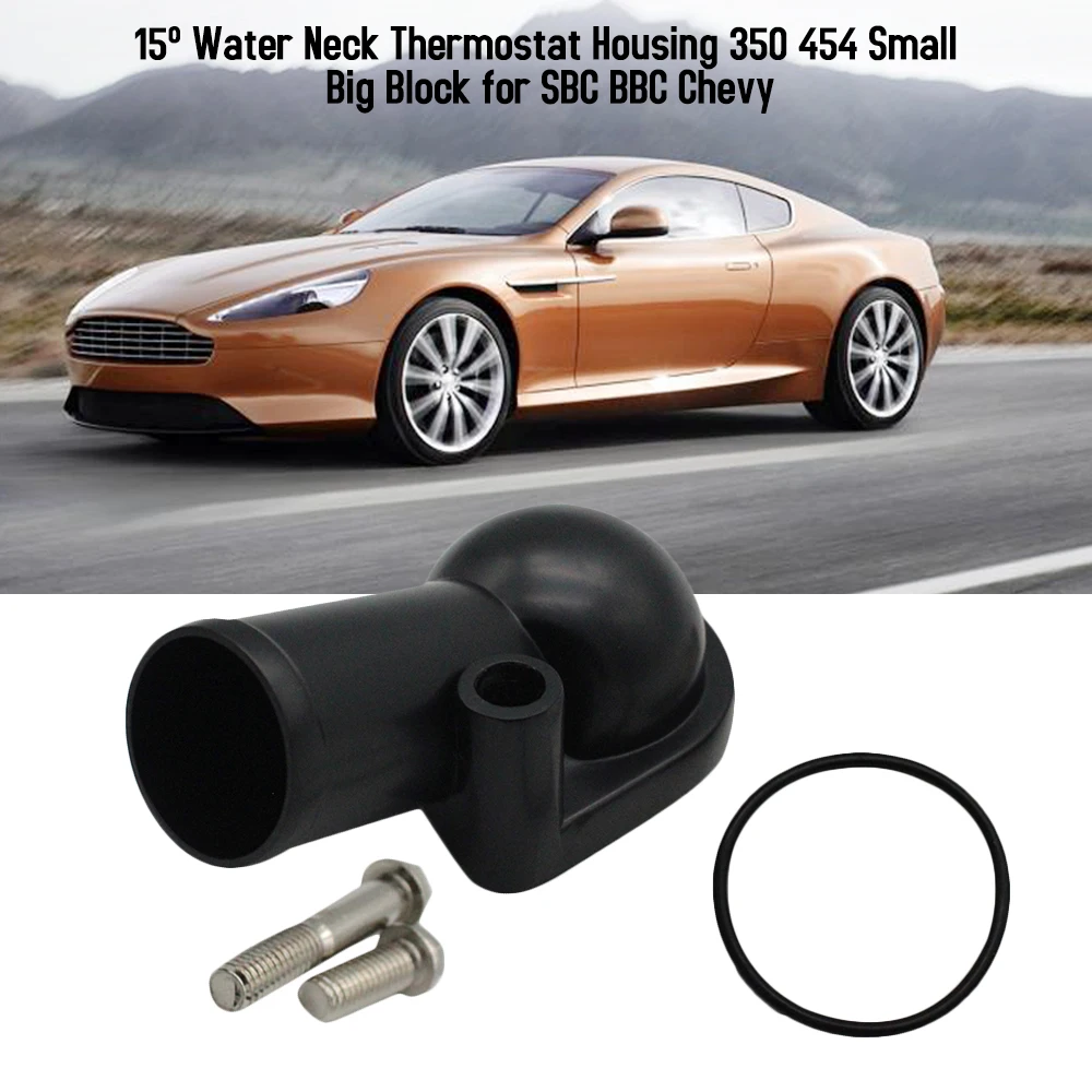 Hot New Water Neck Thermostat Housing 15 Degree 350 454 Small Big Block for SBC BBC Chevy | Автомобили и мотоциклы