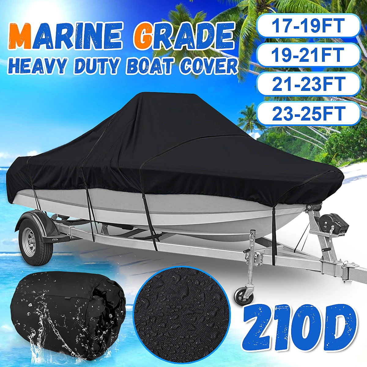 

17-25ft Marine Grade 210D Trailerable Boat Cover Waterproof Fishing Ski V-Hull Sunproof Anti UV Heavy Duty Boat Mooring Cover