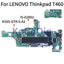 01HW829 For LENOVO Thinkpad T460 I5-6200U GT940M Notebook Mainboard BT462 NM-A581 SR2EY N16S-GTR-S-A2 Laptop Motherboard
