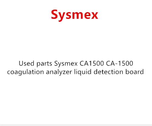 Б/у запчасти Sysmex CA1500 CA-1500 анализатор коагуляции Жидкостная ПАНЕЛЬ ОБНАРУЖЕНИЯ |